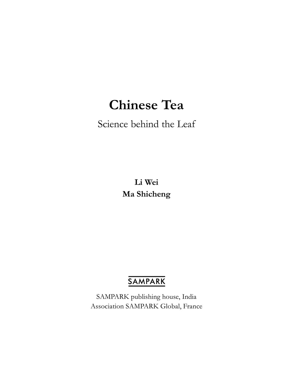 Chinese Tea: Science Behind The Leaf